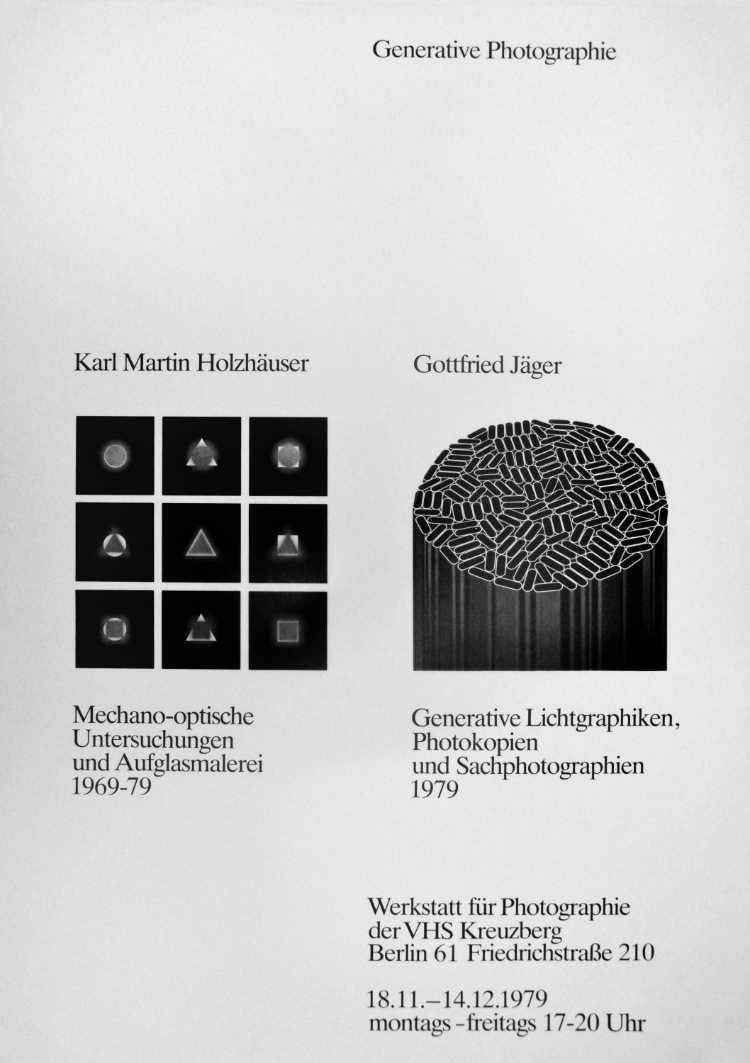Plakat der Werkstatt für Photographie: Karl Martin Holzhäuser/Gottfried Jaeger: »Generative Fotografie«, 1979, Foto © Friedhelm Denkeler